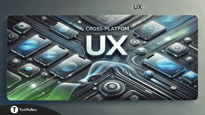 Cross-Platform UX