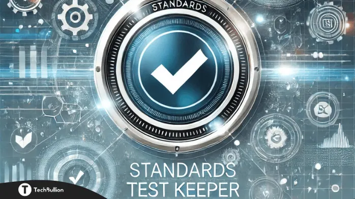 Standards Test Keeper: Ensuring Quality and Efficiency