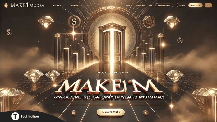 Make1M.com: Unlocking the Gateway to Wealth and Luxury