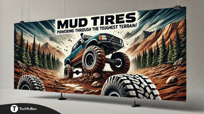 Modern Mud Tires